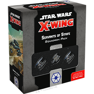 Fantasy Flight Games - X-Wing Miniatures Game 2.0 - Servants of Strife Squadron Pack